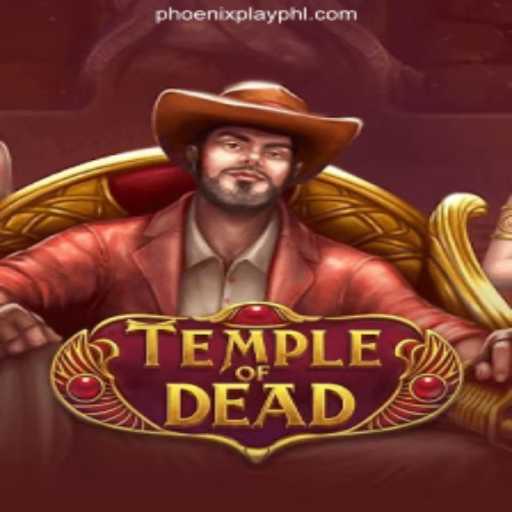 Discover the Thrilling World of TempleofDead at Phoenix Play Online Casino Philippines